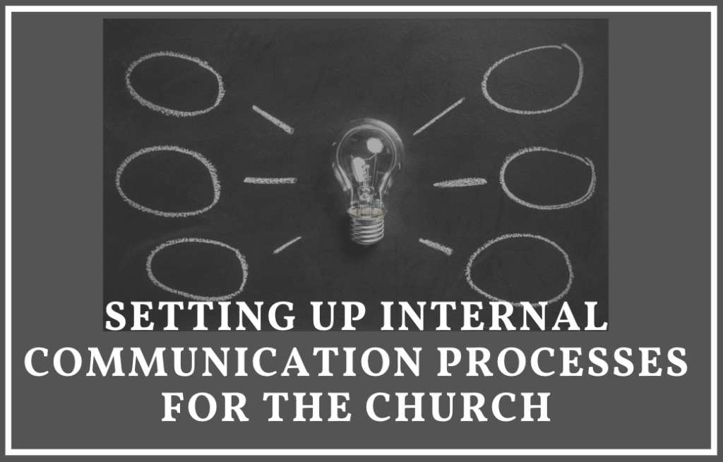 Internal church communication processes.